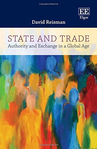 State and Trade: Authority and Exchange in a Global Age