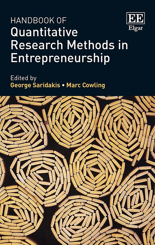 Edward Elgar Handbook of Quantitative Research Methods in Entrepreneurship