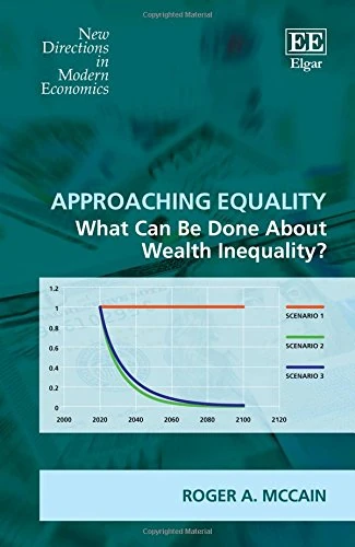 Approaching Equality: What Can Be Done About Wealth Inequality? (New Directions in Modern Economics series)