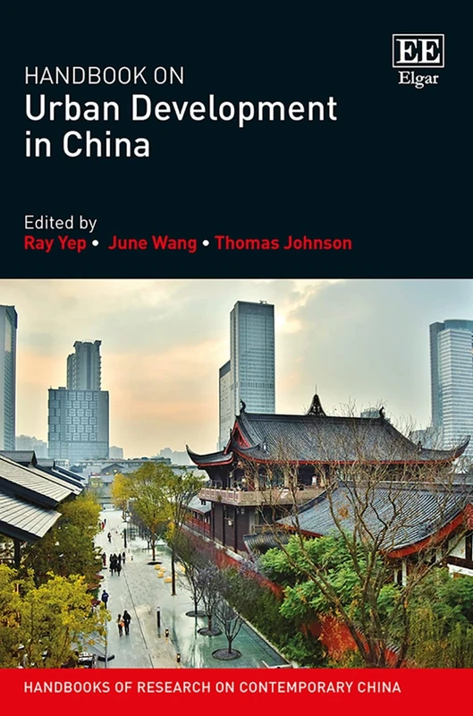 Handbook on Urban Development in China (Handbooks of Research on Contemporary China series)