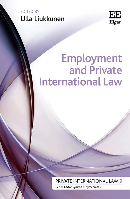 Employment and Private International Law (Private International Law series)