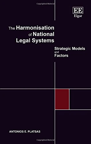 The Harmonisation of National Legal Systems: Strategic Models and Factors - Image 1