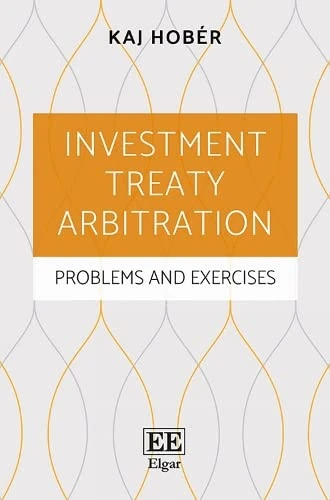 Investment Treaty Arbitration: Problems and Exercises