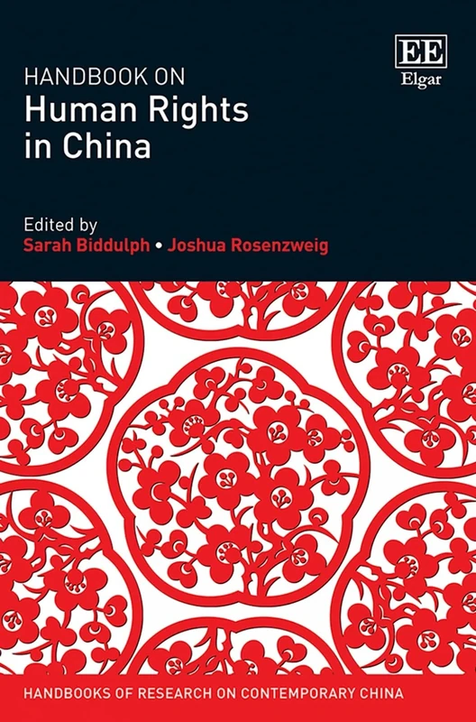 Handbook on Human Rights in China (Handbooks of Research on Contemporary China series)