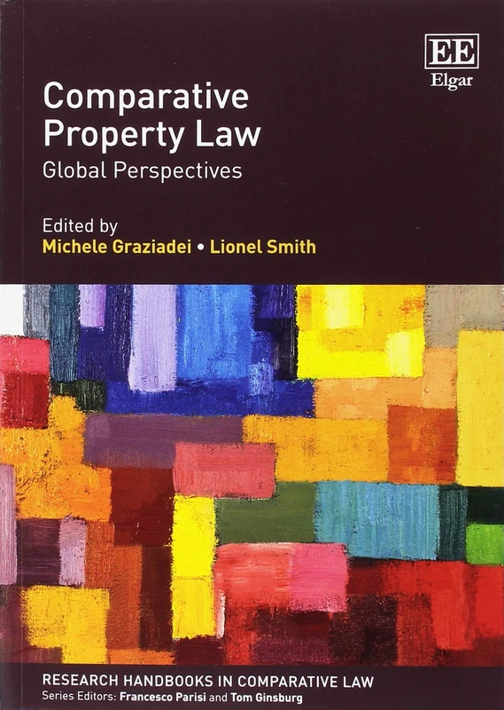 Comparative Property Law: Global Perspectives (Research Handbooks in Comparative Law series)