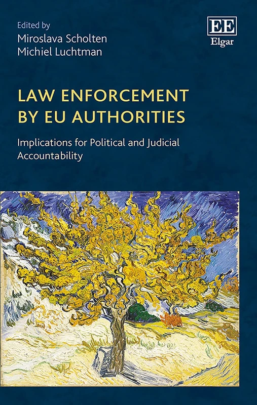Edward Elgar Law Enforcement by EU Authorities - Law Book