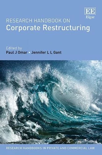 Research Handbook on Corporate Restructuring (Research Handbooks in Private and Commercial Law series)