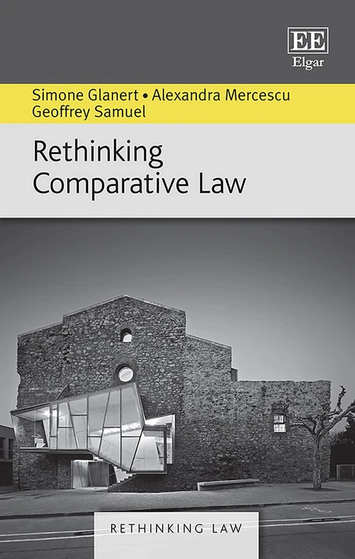 Rethinking Comparative Law (Rethinking Law series)