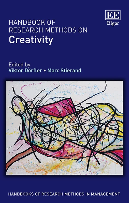 Handbook of Research Methods on Creativity (Handbooks of Research Methods in Management series)