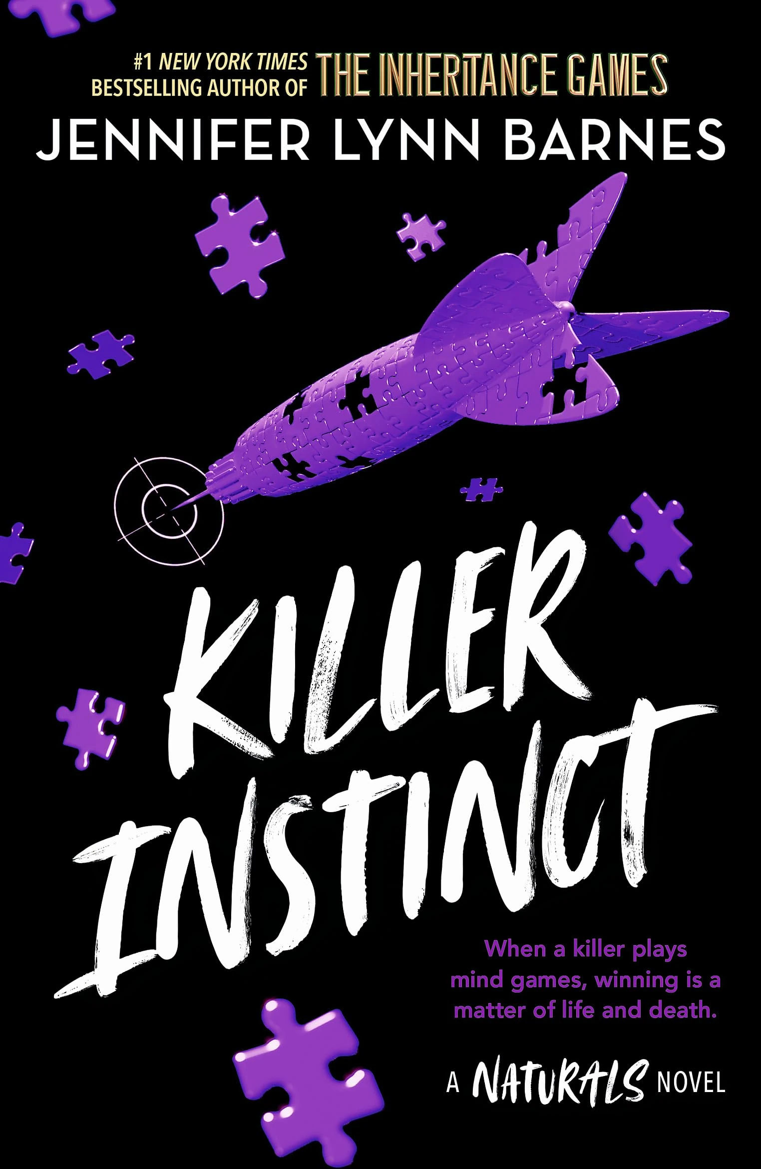 The Naturals: Killer Instinct, Book 2: cold cases get hot in the unputdownable mystery series from the bestselling author of The Inheritance Games