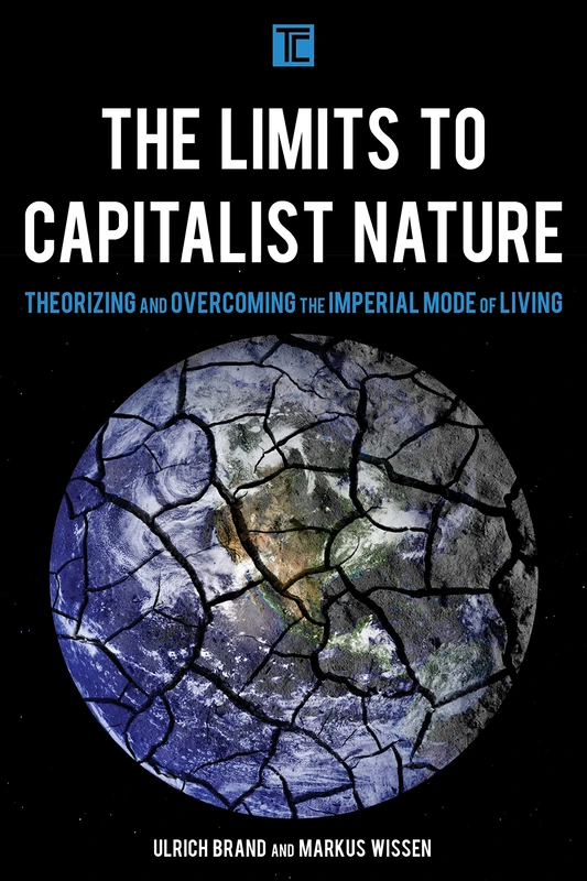 Limits to Capitalist Nature - Rowman & Littlefield Books