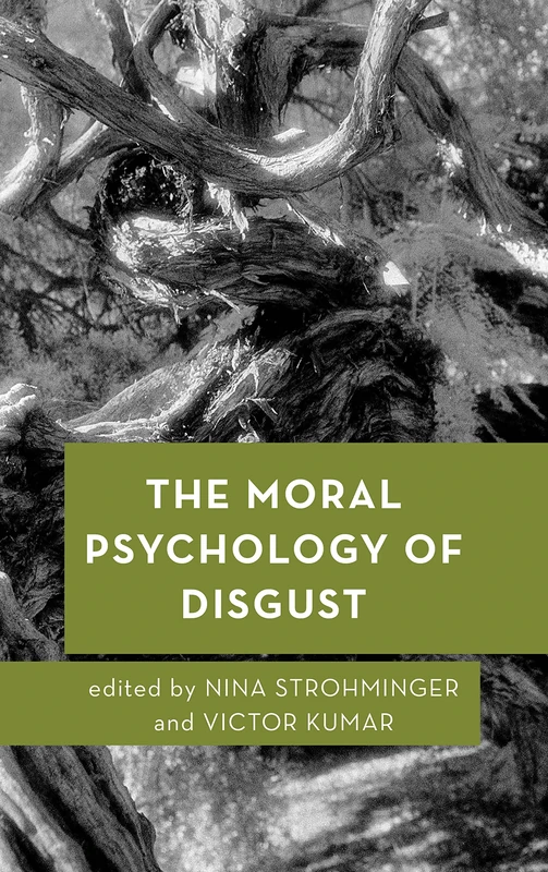 The Moral Psychology of Disgust (Moral Psychology of the Emotions): Volume 7 - Image 1