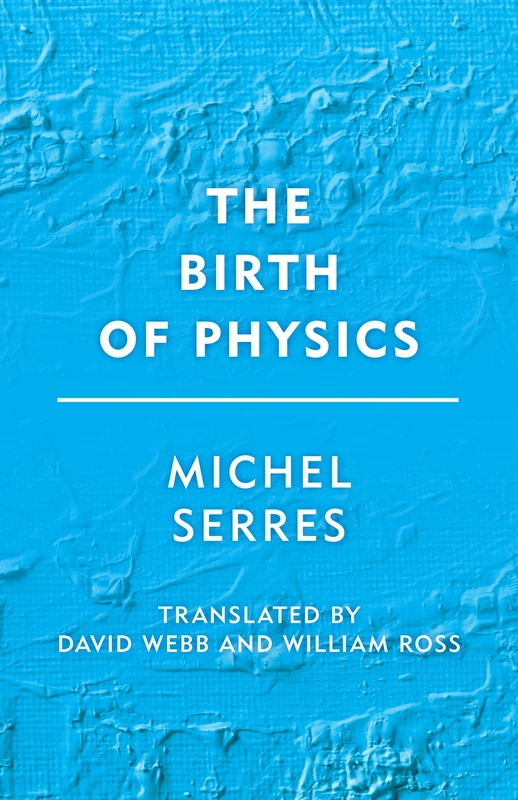 Birth of Physics (Groundworks)