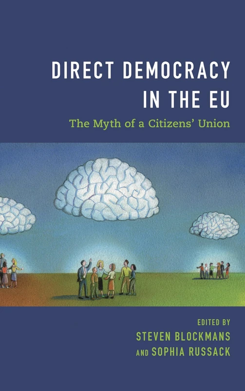 Direct Democracy in the EU: The Myth of a Citizens' Union