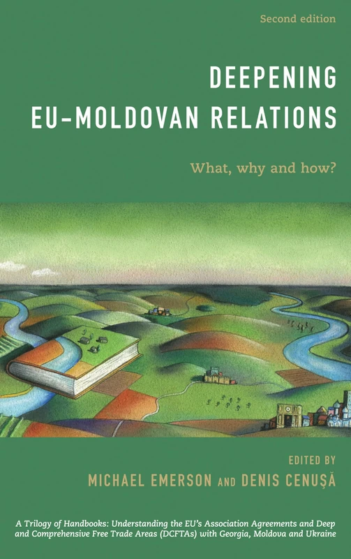 Deepening EU-Moldovan Relations: What, Why and How?