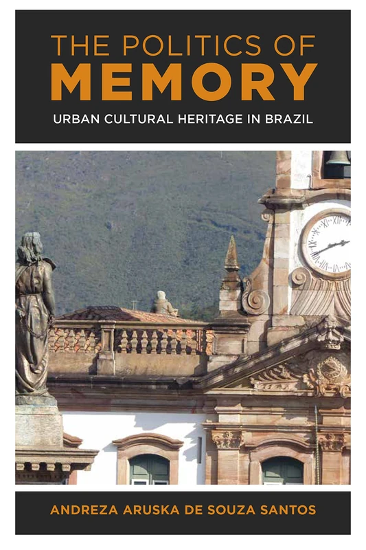 The Politics of Urban Cultural Heritage - Rowman & Littlefield