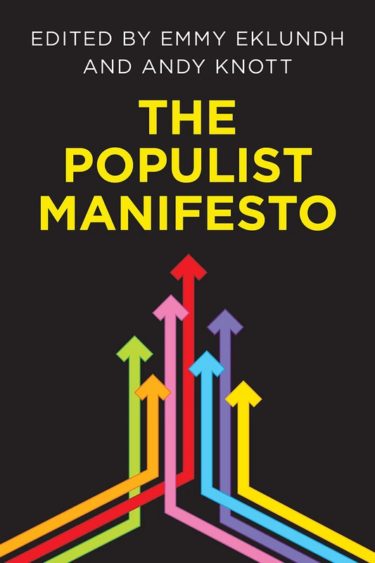 The Populist Manifesto: Understanding the Spectre of Populism