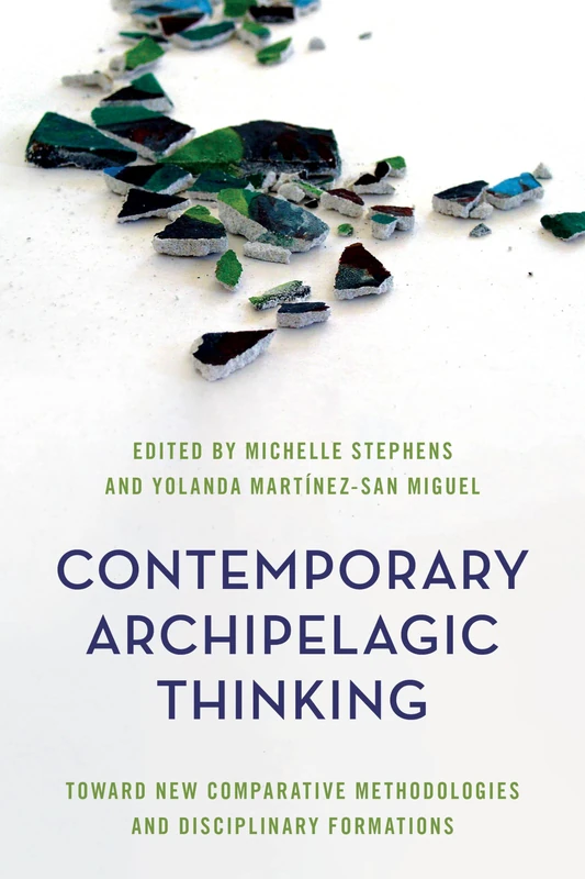 Contemporary Archipelagic Thinking - Rowman & Littlefield