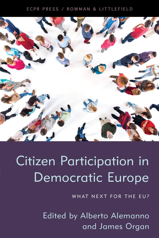 Citizen Participation in Democratic Europe: What Next for the EU?
