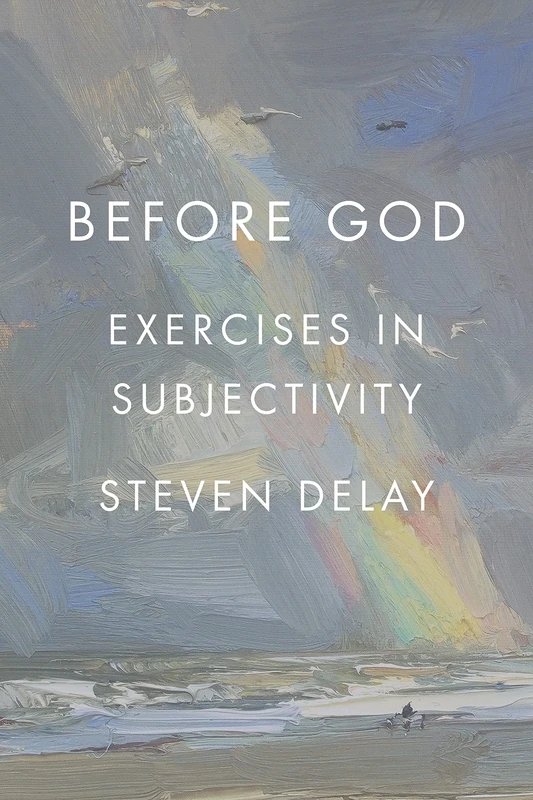 Before God: Exercises in Subjectivity