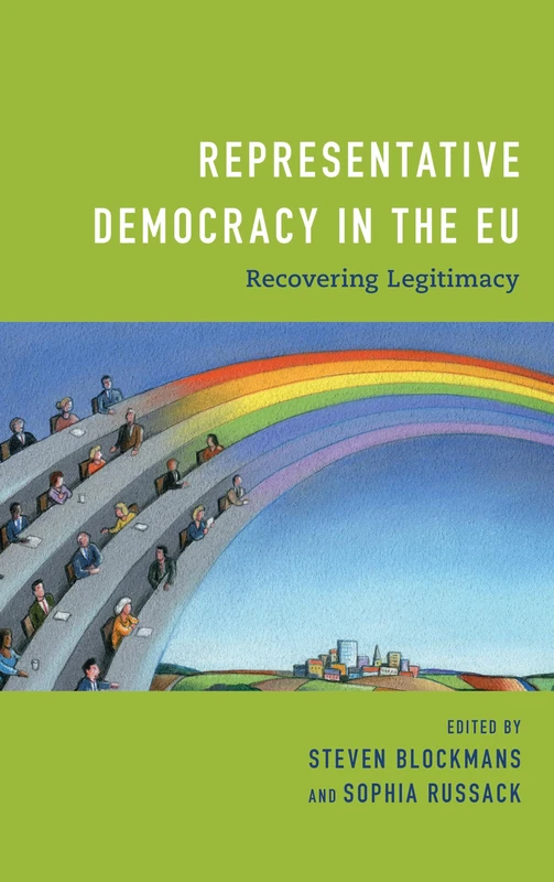 Representative Democracy in the EU: Recovering Legitimacy