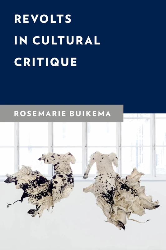 Revolts in Cultural Critique (New Critical Humanities)