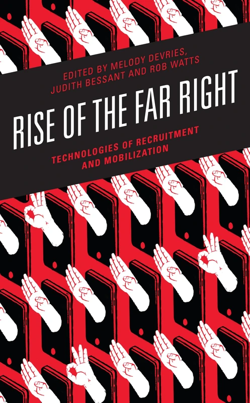 Rise of the Far Right: Technologies of Recruitment and Mobilization - Image 1