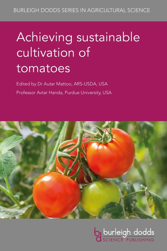 Achieving sustainable cultivation of tomatoes (Burleigh Dodds Series in Agricultural Science): 7