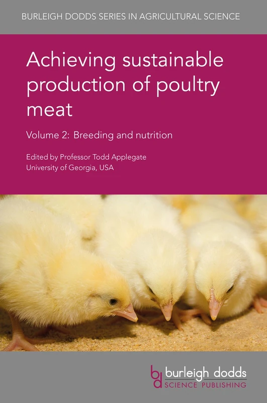 Achieving Sustainable Poultry Production Vol 2 - Breeding & Nutrition