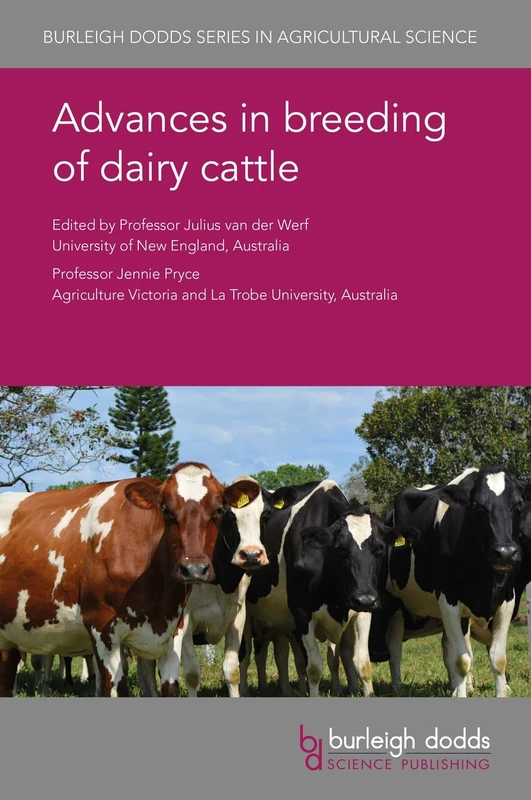 Advances in Breeding of Dairy Cattle - Burleigh Dodds Science