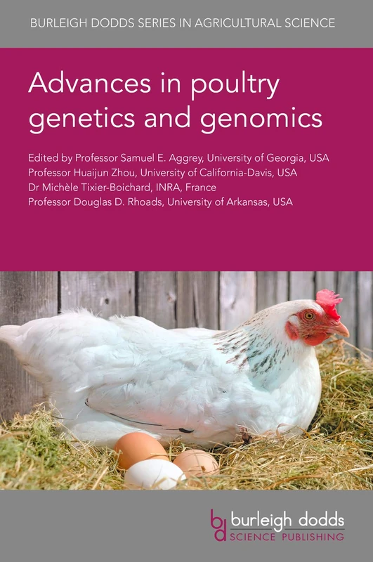 Advances in Poultry Genetics and Genomics (Burleigh Dodds Series in Agricultural Science): 79