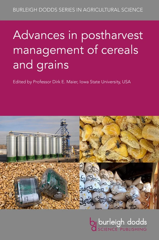 Advances in Postharvest Management of Cereals and Grains (Burleigh Dodds Series in Agricultural Science): 88 - Image 1