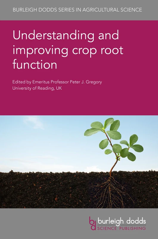 Burleigh Dodds - Understanding and Improving Crop Root Function