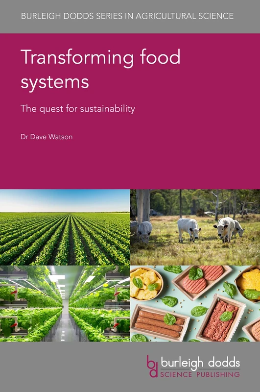 Transforming Food Systems: The Quest for Sustainability - Book