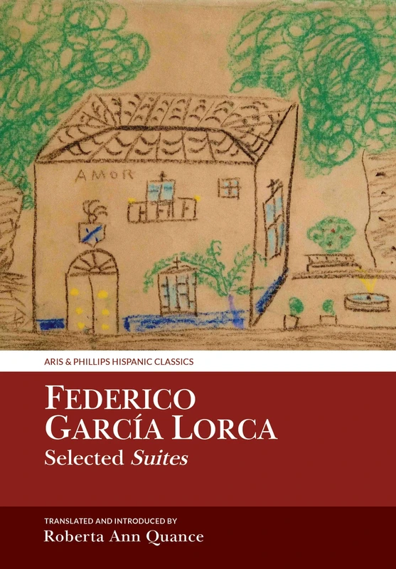 Federico Garcia Lorca, Selected Suites (Aris & Phillips Hispanic Classics)