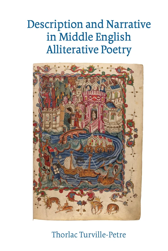 Description and Narrative in Middle English Alliterative Poetry (Exeter Medieval Texts and Studies)