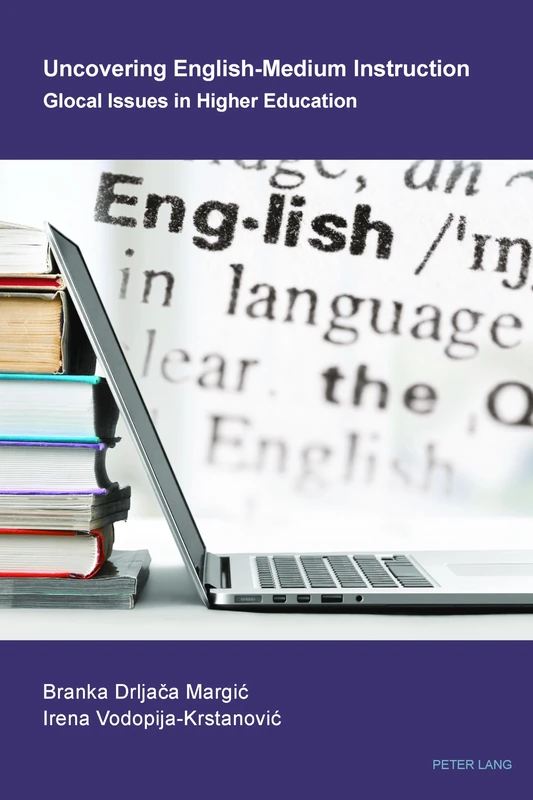 Uncovering English-Medium Instruction: Glocal Issues in Higher Education