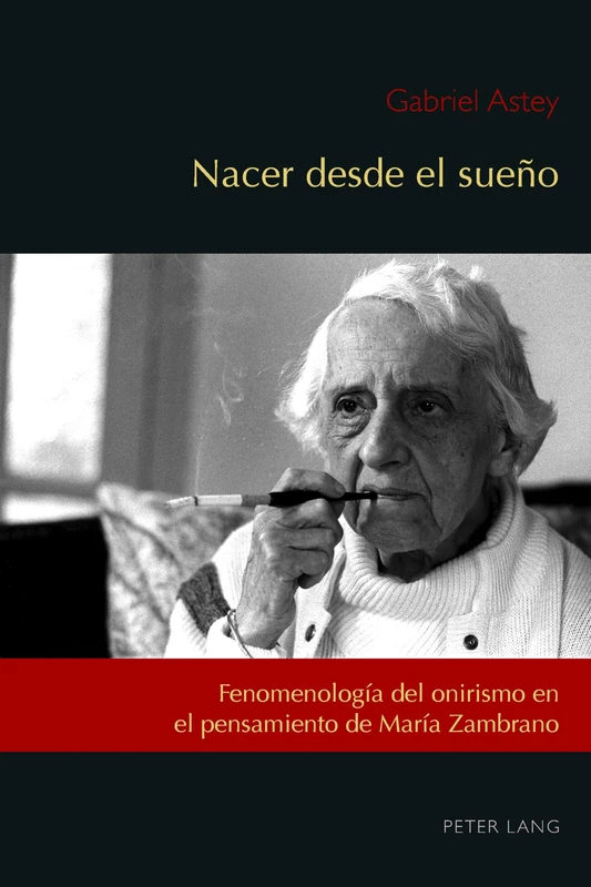 Nacer desde el sueño: Fenomenología del onirismo en el pensamiento de María Zambrano: 1 (Exiles and Transterrados)