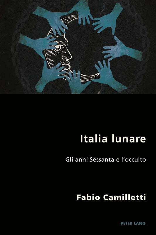 Italia lunare: Gli anni Sessanta e l'occulto: 29 (Italian Modernities) - Image 1