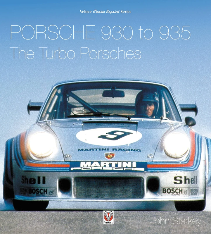 Porsche 930 to 935: the Turbo Porsches (Veloce Classic Reprint)