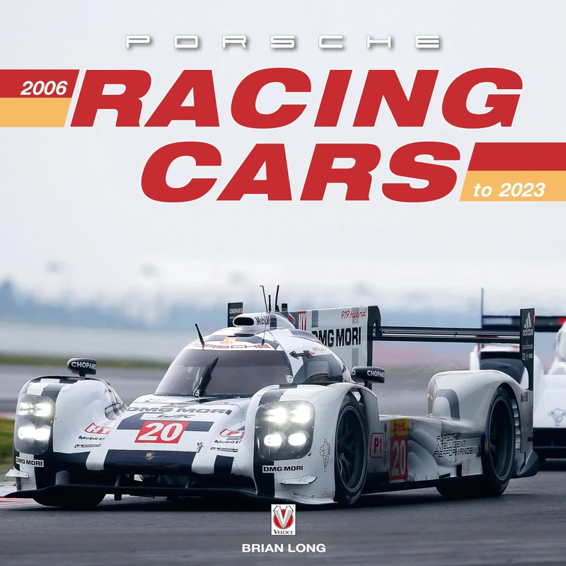 Porsche Racing Cars 2006 to 2023: 2006 to 2022
