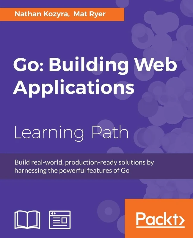 Go: Building Web Applications: Building Web Applications: Building Web Applications