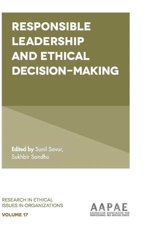 Responsible Leadership and Ethical Decision-Making: 17 (Research in Ethical Issues in Organizations, 17)