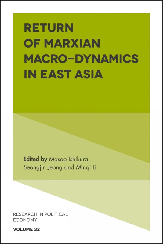 Emerald Return of Marxian Macro-dynamics in East Asia 32