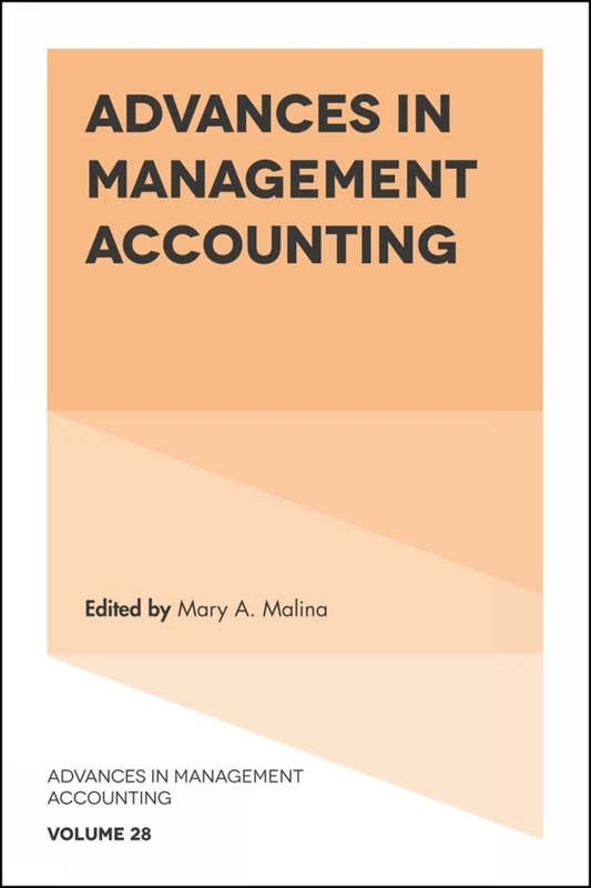 Advances in Management Accounting: 28