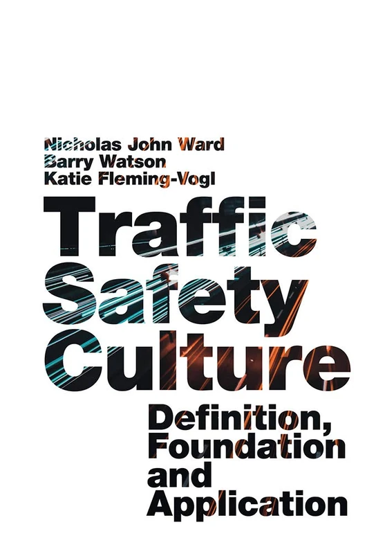 Traffic Safety Culture: Definition, Foundation, and Application - Image 1