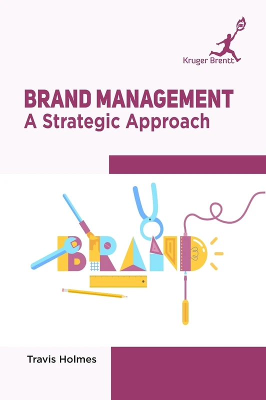 Brand Management: A Strategic Approach