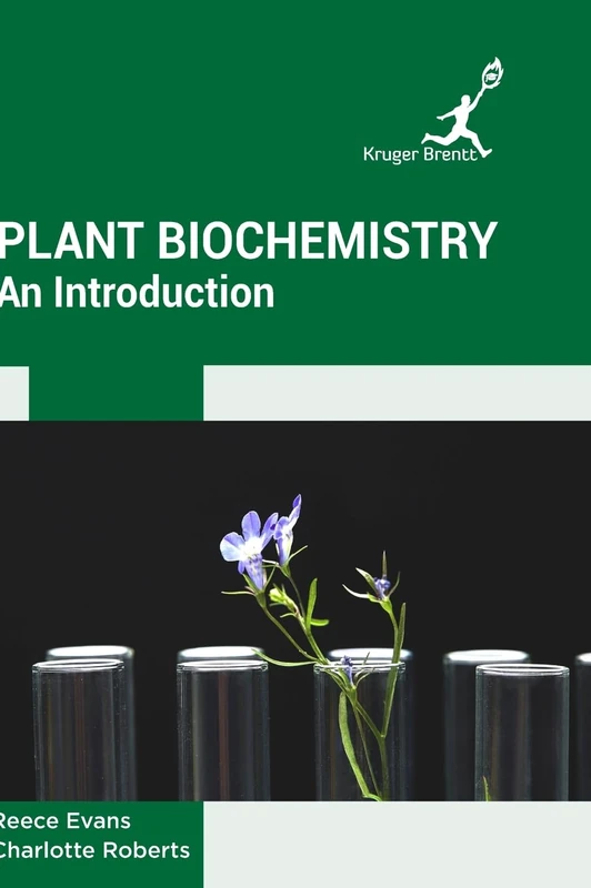 Plant Biochemistry: An Introduction - Kruger Brentt Publisher