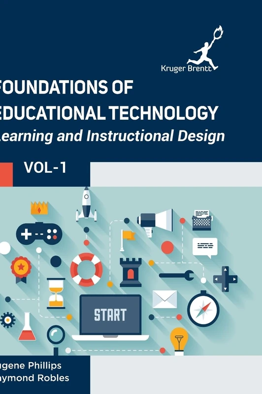 Foundations of Educational Technology Vol 1 - Learning Design