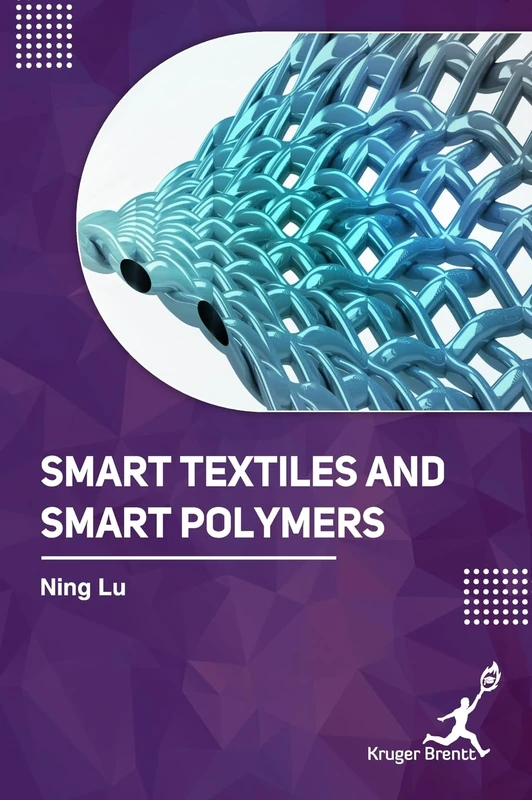 Smart Textlies and Smart Polymers - Kruger Brentt Publisher